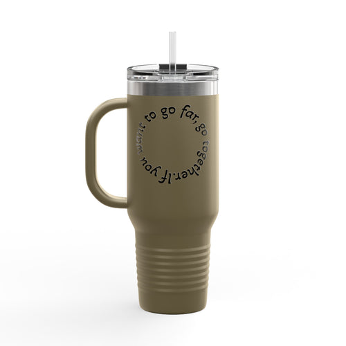 Insulated Travel Mug - 'If You Want to Go Fast, Go Alone' - 40oz Adventure Companion