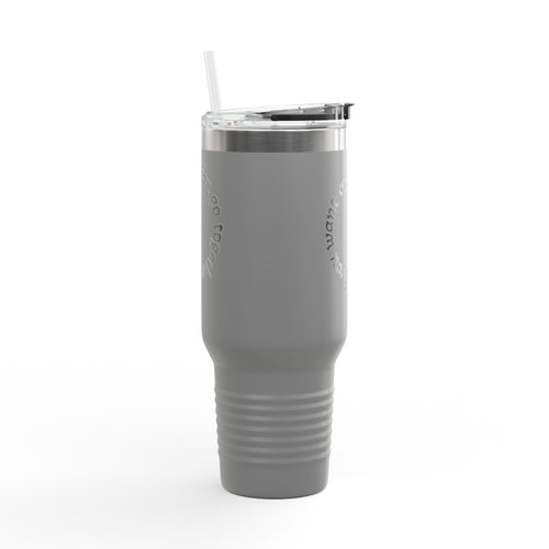 Insulated Travel Mug - 'If You Want to Go Fast, Go Alone' - 40oz Adventure Companion