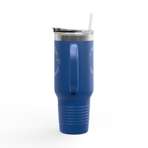 Insulated Travel Mug - 'If You Want to Go Fast, Go Alone' - 40oz Adventure Companion