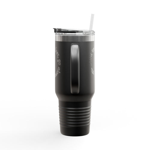 Insulated Travel Mug - 'If You Want to Go Fast, Go Alone' - 40oz Adventure Companion