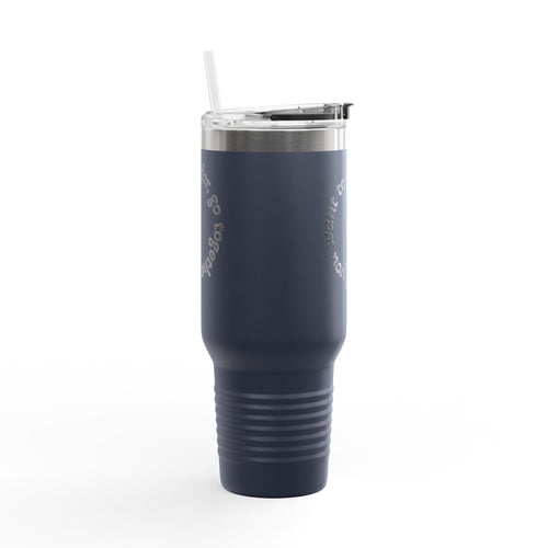 Insulated Travel Mug - 'If You Want to Go Fast, Go Alone' - 40oz Adventure Companion
