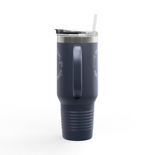 Insulated Travel Mug - 'If You Want to Go Fast, Go Alone' - 40oz Adventure Companion